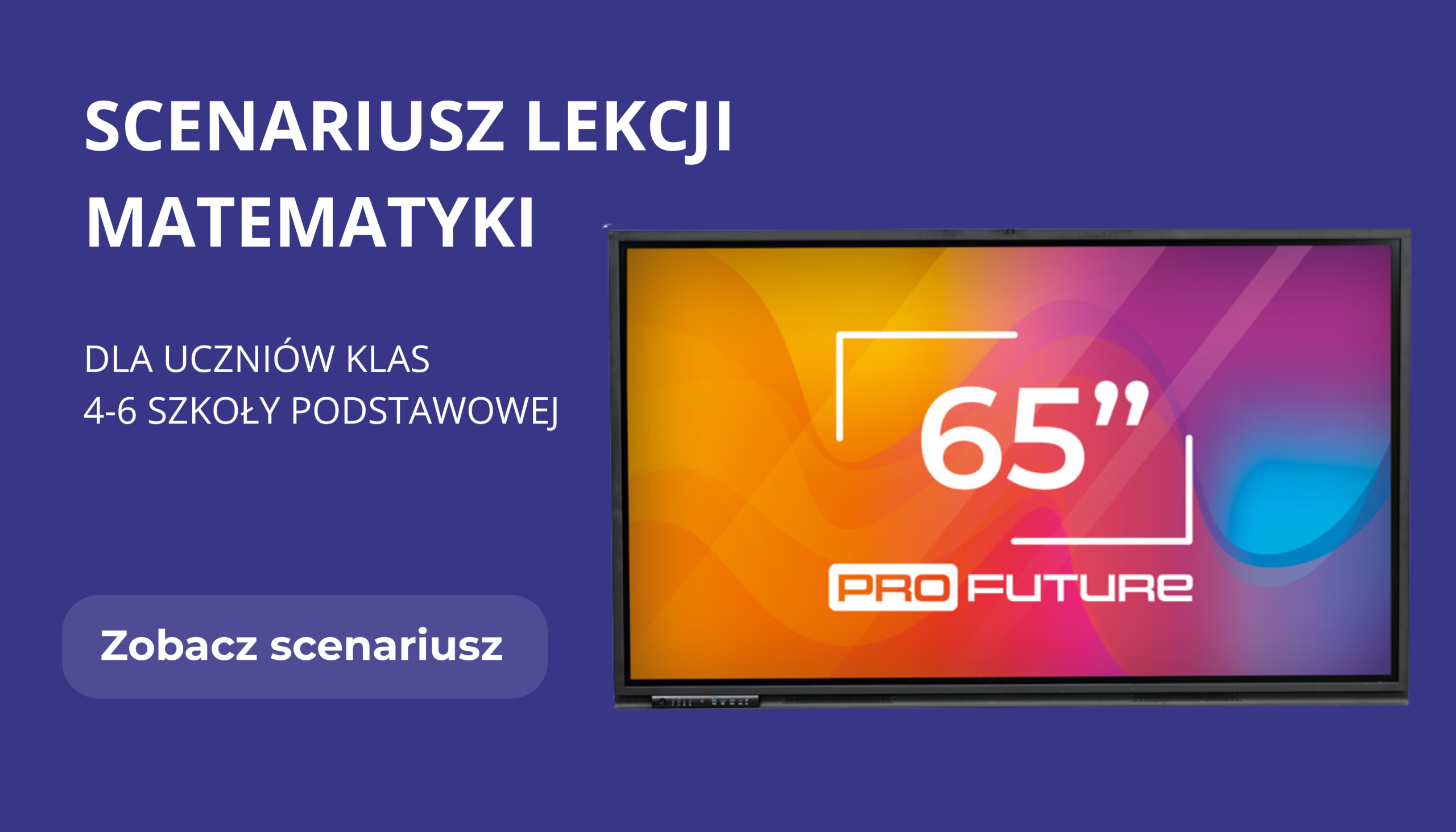 Scenariusz zajec lekcji matematyki na monitorze interaktywnym